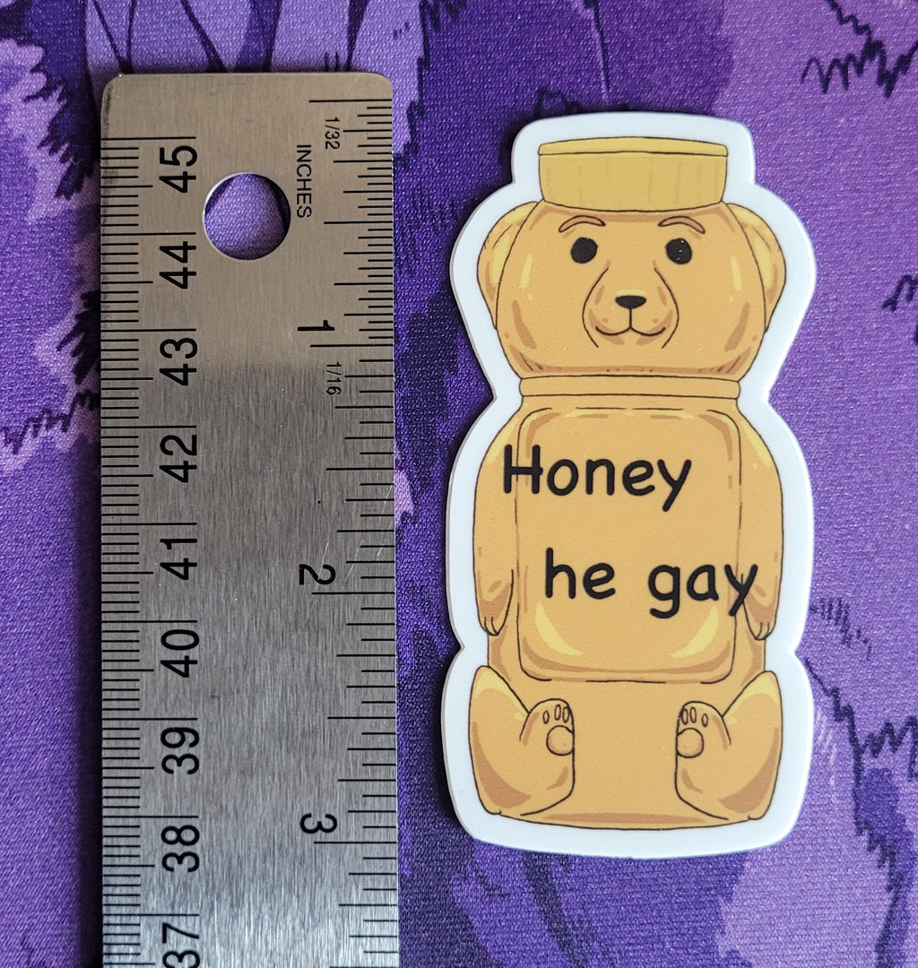 Honey He Gay 3" Vinyl Sticker