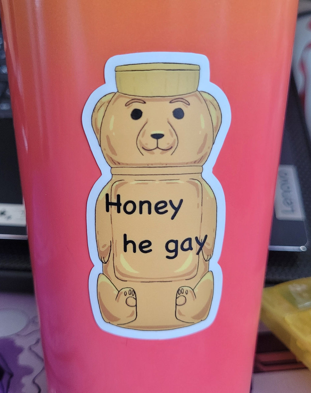 Honey He Gay 3" Vinyl Sticker